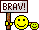 Brav!